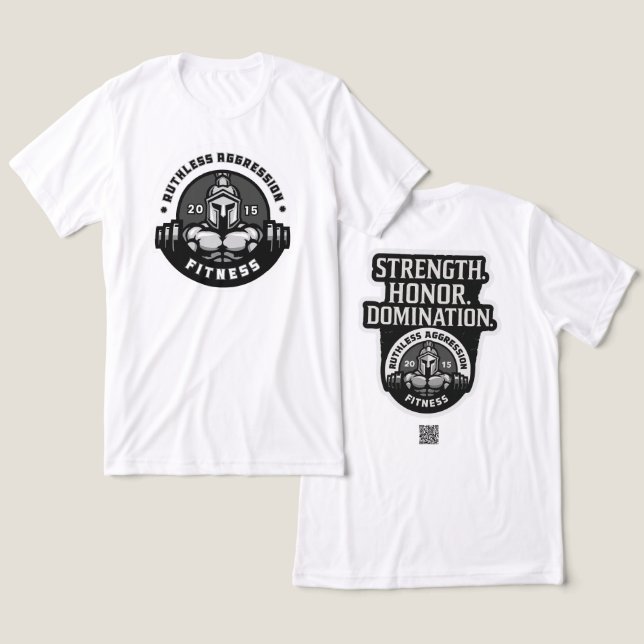Ruthless Aggression Fitness Gym Tee # 2 (Design Front & Back)