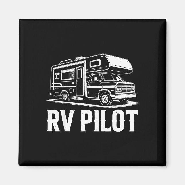 Rv camping camper rv pilot road trip adventure  magnet (Front)