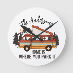 RV Camping Tent Trailer Home is Where You Park It Round Clock