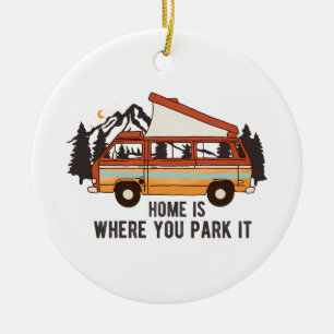 RV Camping Trailer "Home is Where You Park It" Ceramic Ornament