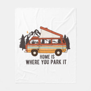 RV Camping Trailer "Home is Where You Park It"  Fleece Blanket