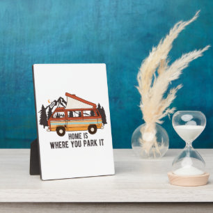 RV Camping Trailer "Home is Where You Park It"  Plaque