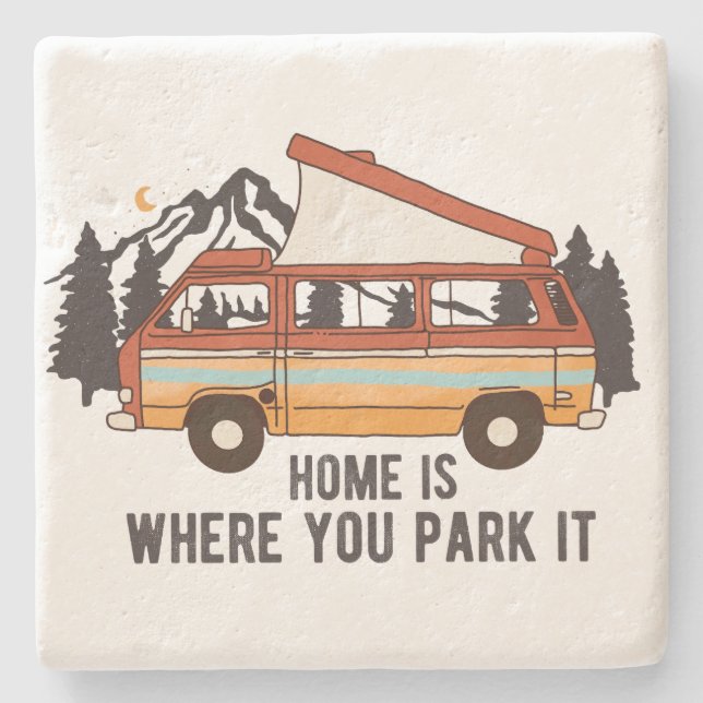 RV Camping Trailer "Home is Where You Park It"  Stone Coaster (Front)