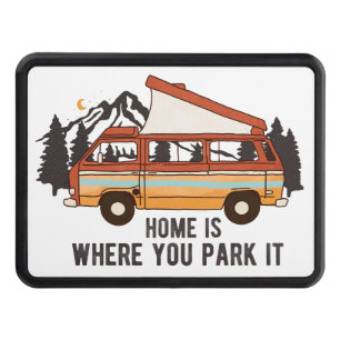 RV Camping Trailer "Home is Where You Park It" Trailer Hitch Cover