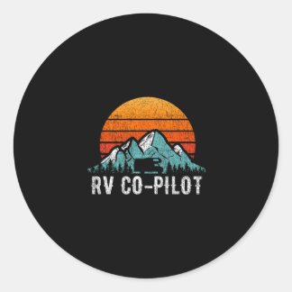 Rv Co-pilot Shirt Motorhome Travel Vacation Gift  Classic Round Sticker