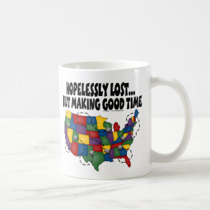 RV Having Fun Yet.... Hopelessly Lost Coffee Mug