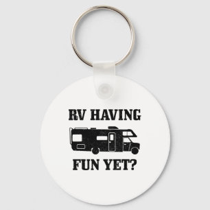 Rv Having Funy Yet Funny Road Trip Camping Camper Keychain