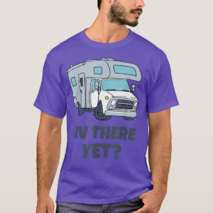 RV Là encore Campervans Camping Randonnée Tshirt