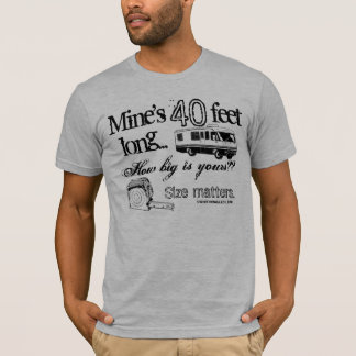 RV Size Matters - Customizable! T-Shirt