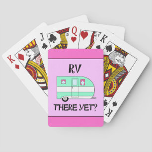"RV There Yet?" Playing Cards