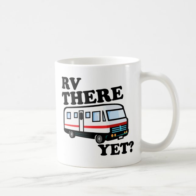RV THERE YET? (white) Coffee Mug (Right)