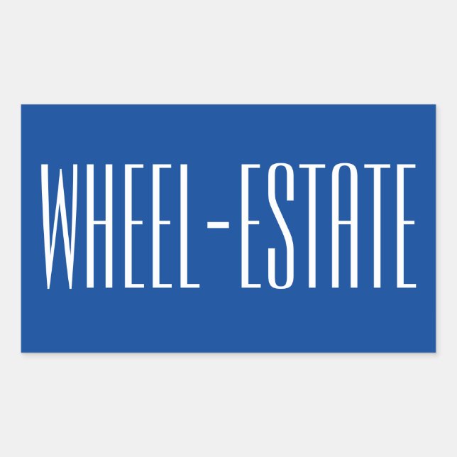 Rving RV Camper Camp Motor Home Fun = Wheel Estate Sticker (Front)