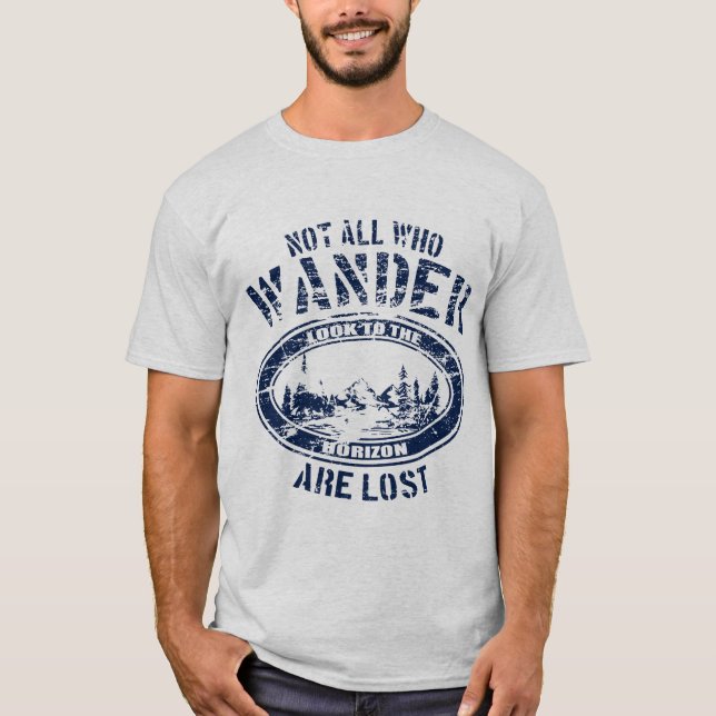 RVing Tshirt - Not All Who Wander Are Lost (Front)