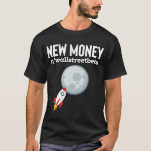 rwallstreetbets Short Stock Trading New Money Game T-Shirt