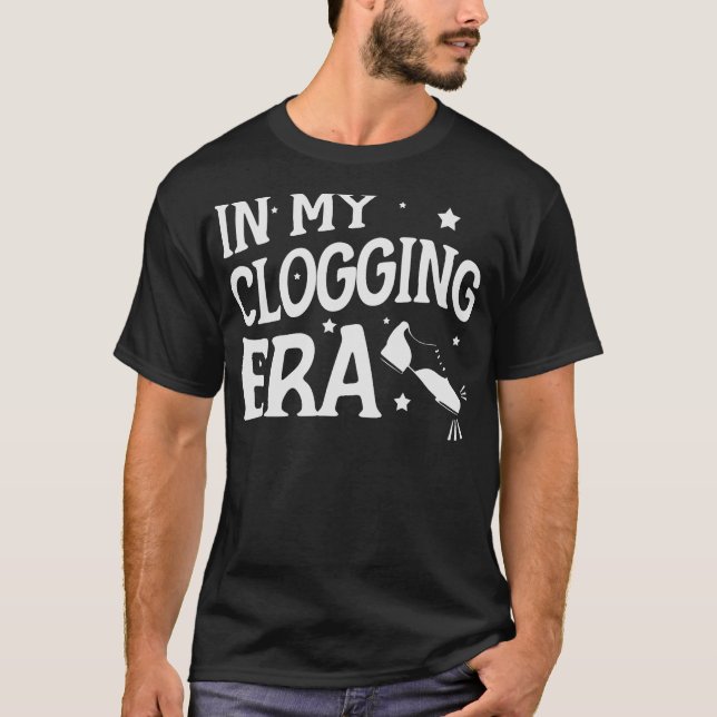 S2 Clogging Clog Clogger (23) T-Shirt (Front)