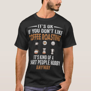 S2 Coffee Roasting (29) T-Shirt
