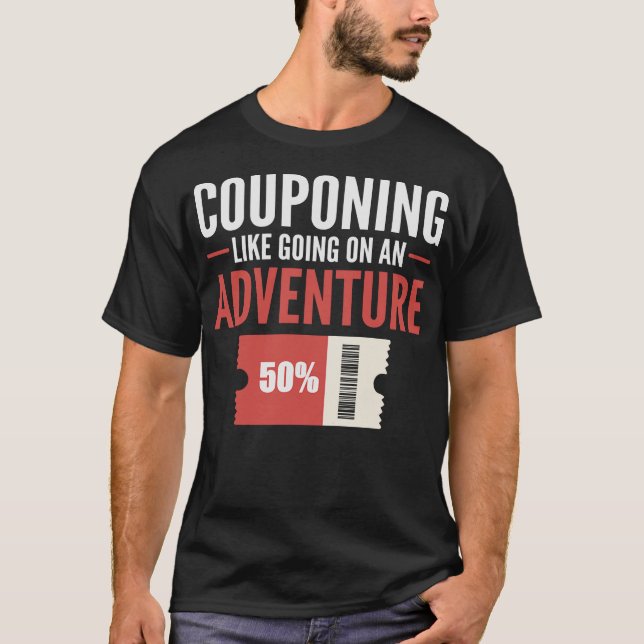 S2 Couponing Coupon Coupons Couponer (37) T-Shirt (Front)