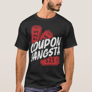 S2 Couponing Coupon Coupons Couponer (48) T-Shirt