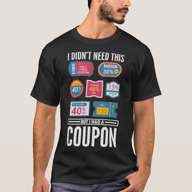 S2 Couponing Coupon Coupons Couponer (71) T-Shirt (Front)