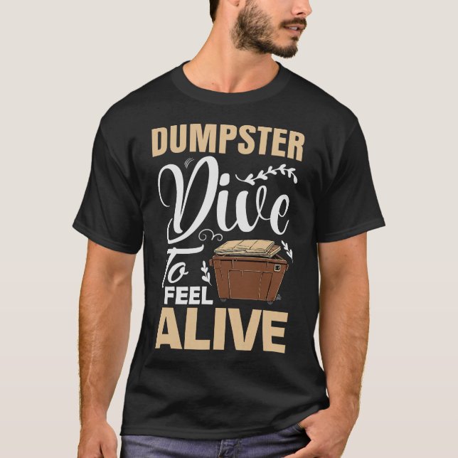 S2 Dumpster Diving (36) T-Shirt (Front)