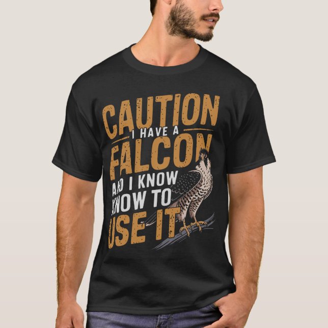 S2 Falconry Falconer Falcon Falcons (119) T-Shirt (Front)