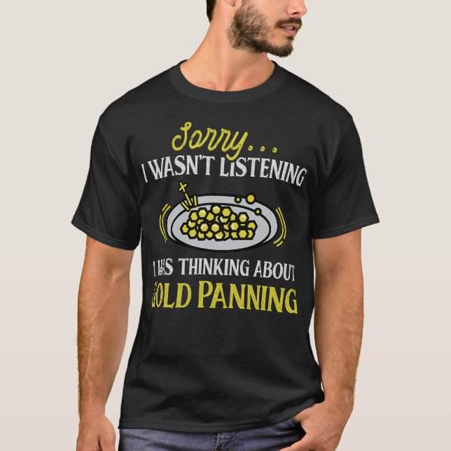 S2 Gold Panning Gold Panner (126) T-Shirt (Front)