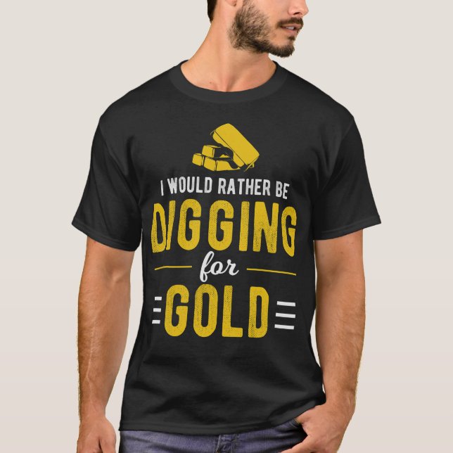 S2 Gold Panning Gold Panner (87) T-Shirt (Front)