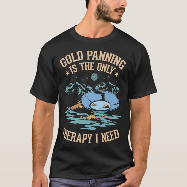 S2 Gold Panning Gold Panner (99) T-Shirt (Front)