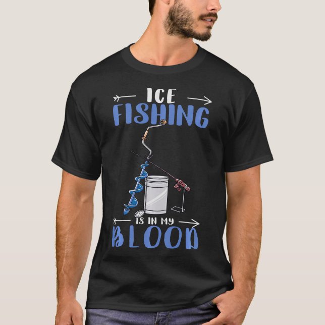 S2 Ice Fishing Ice Fisher Ice Fisherman (17) T-Shirt (Front)