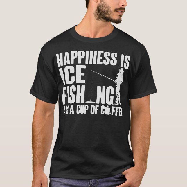 S2 Ice Fishing Ice Fisher Ice Fisherman (20) T-Shirt (Front)