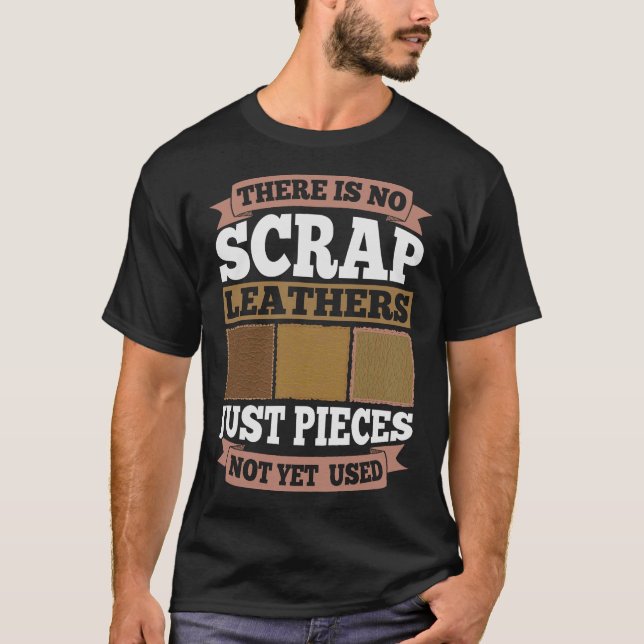 S2 Leather Crafting Leathercraft Leatherwork (29) T-Shirt (Front)