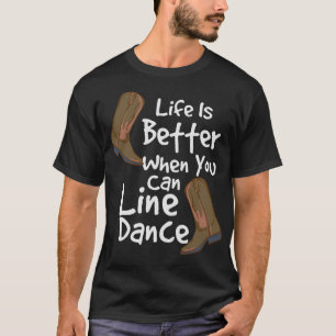 S2 Line Dancing Line Dance Line Dancer (59) T-Shirt