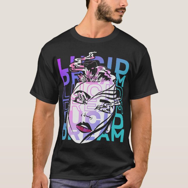 S2 Lucid Dream Lucid Dreaming Lucid Dreamer (22) T-Shirt (Front)