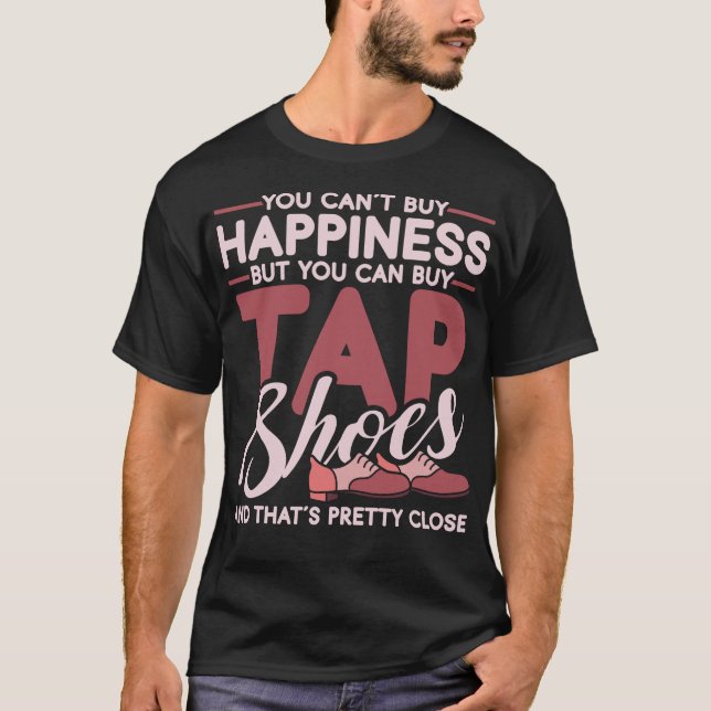 S2 Tap Dance Tap Dancing Tap Dancer (29) T-Shirt (Front)