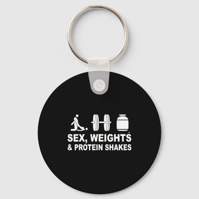 S3x Weights And Protein Shakes Funny Saying Quote  Keychain (Front)