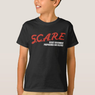 S.C.A.R.E Resist Government Shirts
