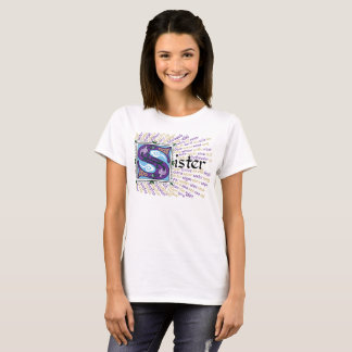 S est pour Soeur T-Shirt