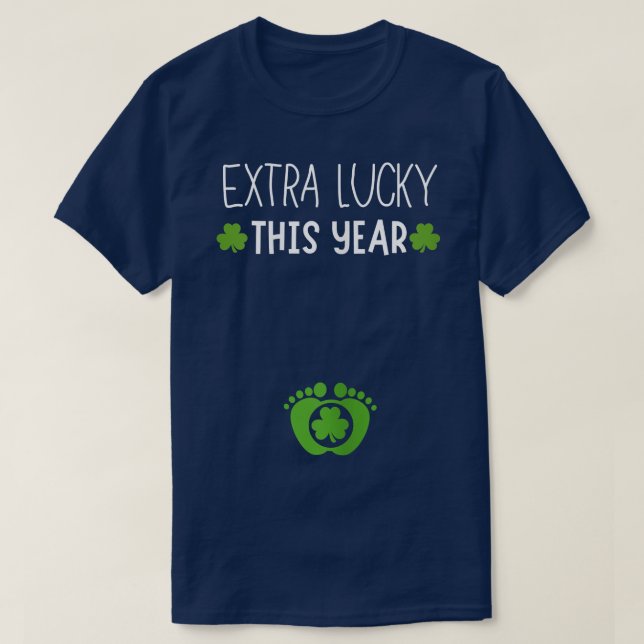 s Extra Lucky This Year St Patricks Day Pregnancy  T-Shirt (Design Front)