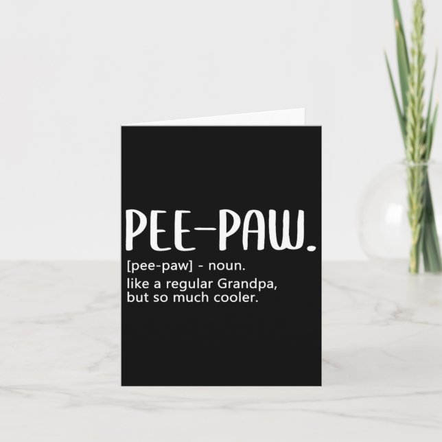 S For Men Fathers Day Regular Grandpa Pee-paw  Card (Front)