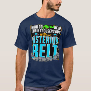 s How Do s Keep Their Trousers Up T-Shirt