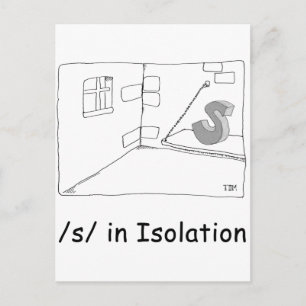 S in Isolation Postcard