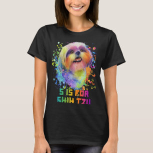 S Is for Shih Tzu  Dog  Humour Pets Animal Pun T-Shirt
