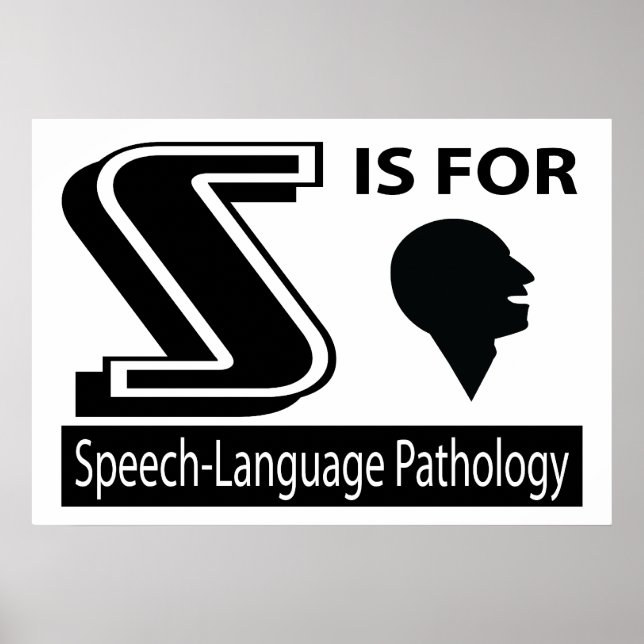 S Is For Speech-Language Pathology Poster (Front)