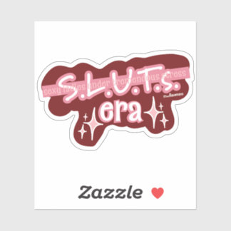 S.L.U.T.S. Era Custom-Cut Vinyl Sticker