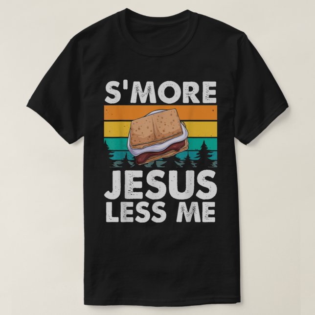S more Jesus – Christianity Lover Jesus Teachings  T-Shirt (Design Front)