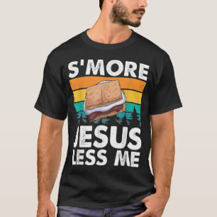 S more Jesus – Christianity Lover Jesus Teachings  T-Shirt