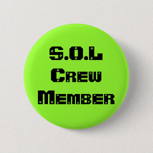 S.O.L Crew Member 2 Inch Round Button