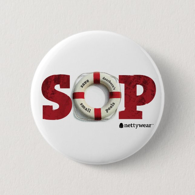 S.O.P Save Dearborn's Small Pools Button (Front)