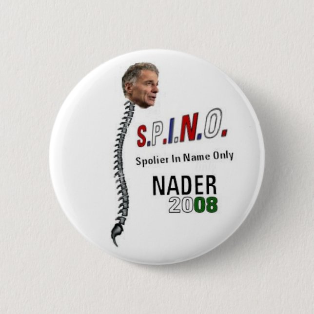 S.P.I.N.O. Nader Button (Front)