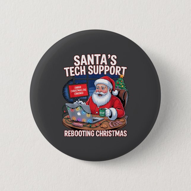 s Rebooting Santa Tech Support Team 2 Inch Round Button (Front)